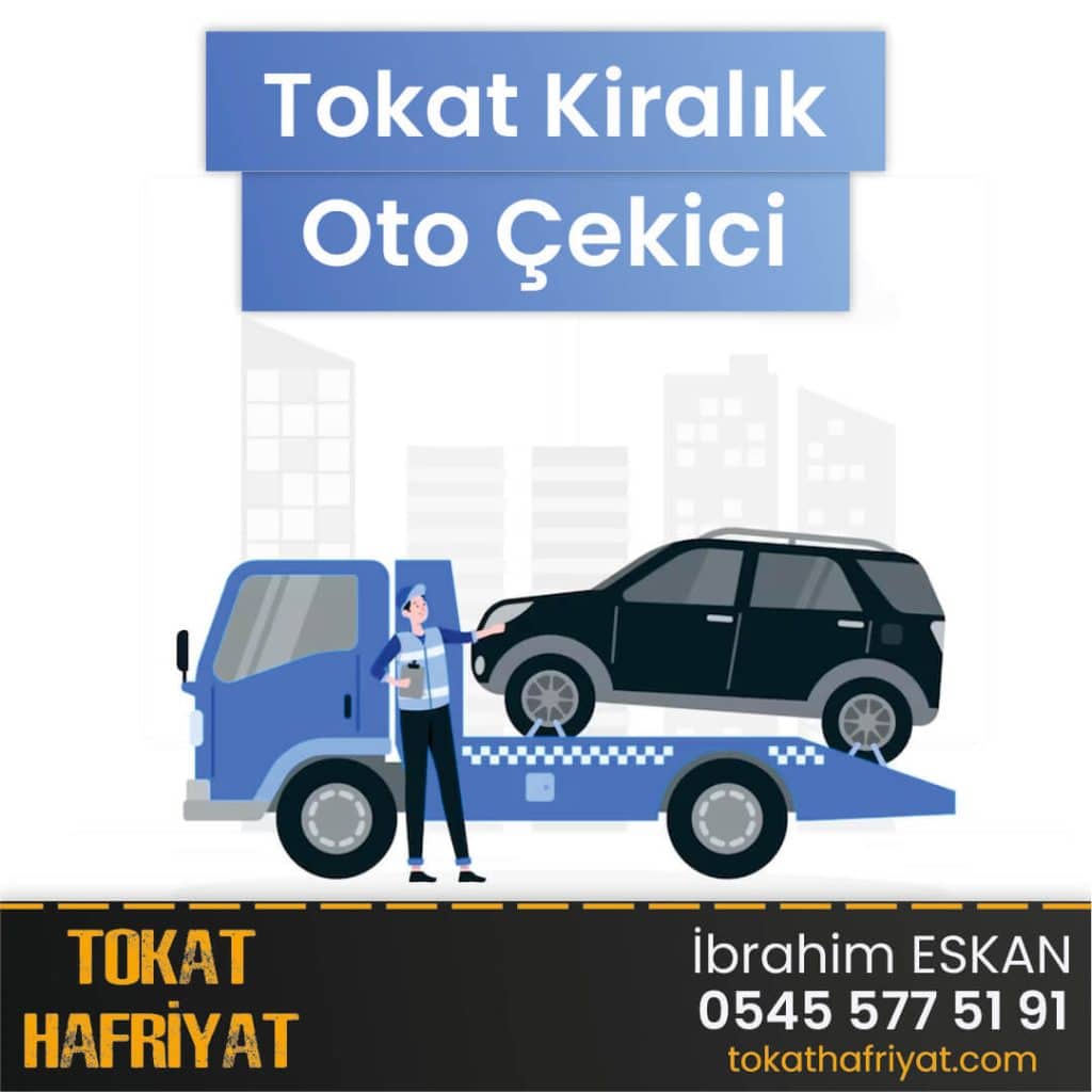 Tokat Kiralık Oto Çekici